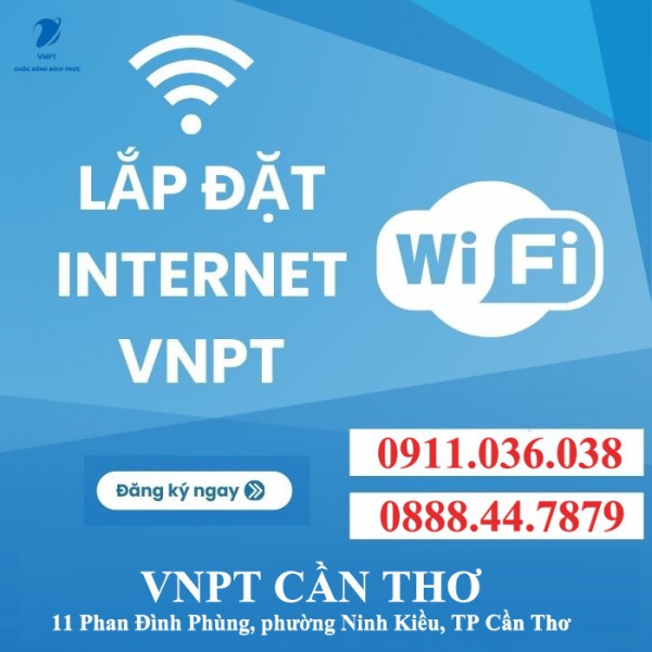 VNPT NINH KIỀU CẦN THƠ - ĐIỂM ĐĂNG KÝ INTERNET WIFI