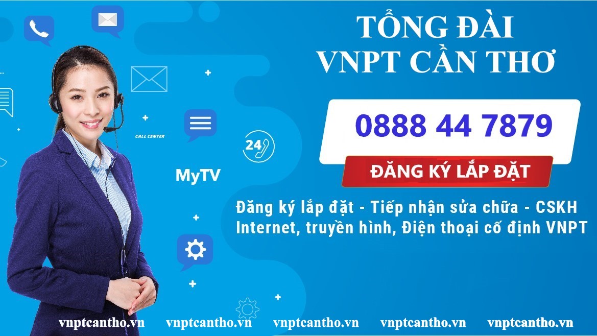 LẮP ĐẶT MẠNG VNPT VINAPHONE TẠI CẦN THƠ